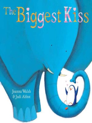 cover image of The Biggest Kiss